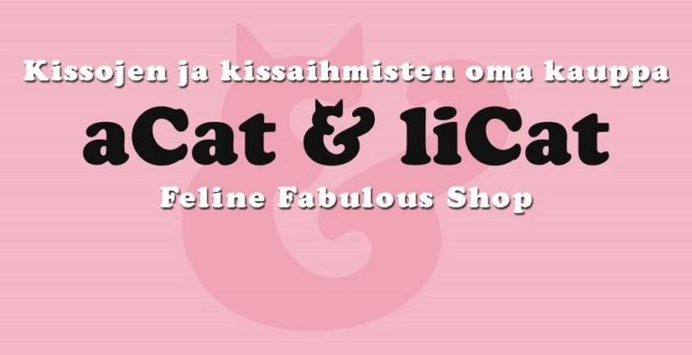 kissojen ja kissaihmisten oma kauppa, aCat & liCat, Feline Fabulous shop
